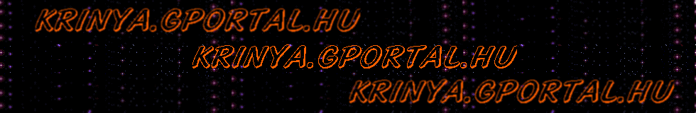 ..::Kr!nya.gportal.hu::..|Decemberben egy nagy jdonsg lesz: www.....hu|Frisstve:09.03 17:52|